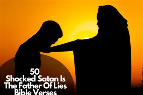 50 Shocked Satan Is The Father Of Lies Bible Verses – Bible Verses of ...