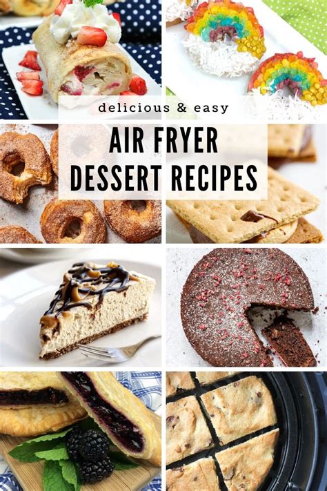 Air Fryer Desserts to Satisfy Your Sweet Tooth: Cakes, Donuts & More