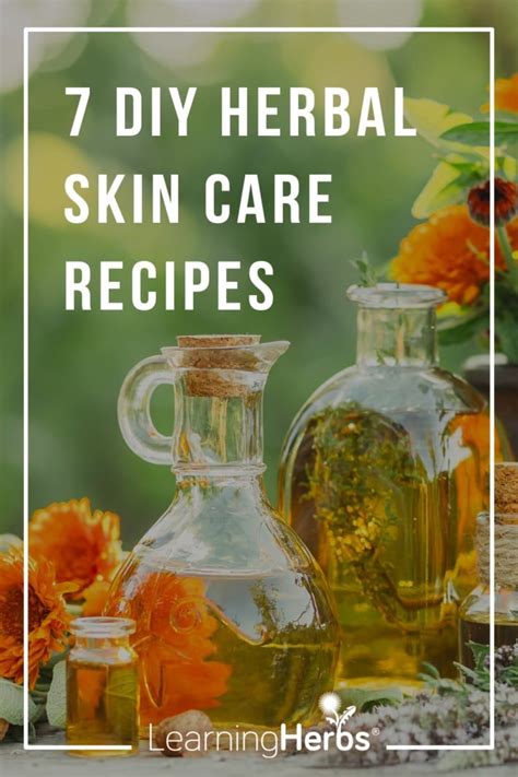 7 DIY Herbal Skin Care Recipes | Herbal skin care, Skin care recipes, Organic skin care recipes