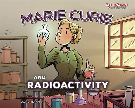 Marie Curie and Radioactivity | Fresh Comics