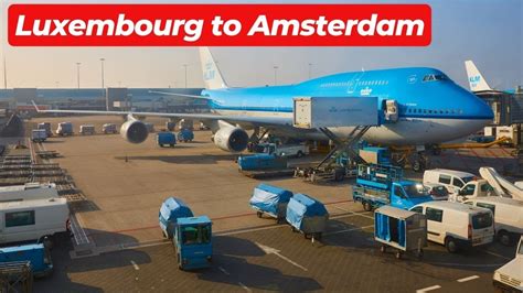 Luxembourg to Amsterdam Flights KLM | flying with KLM Luxembourg to Amsterdam - YouTube