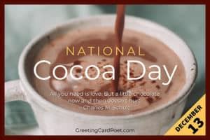 National Cocoa Day - December 13 - History, Fun Facts, Quotes, FAQs