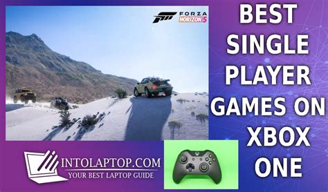 Best Single Player Games on Xbox One - Into Laptop