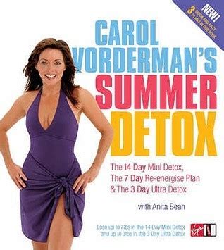 [PDF] Carol Vorderman's Summer Detox: The 14 day mini detox, the 7 day re-energise plan the 3 ...