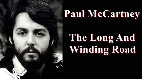 «The Long And Winding Road» — The Beatles Paul McCartney — Пол ...