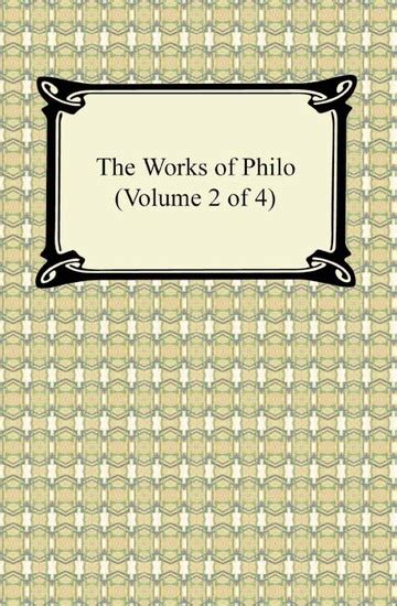 The Works of Philo (Volume 2 of 4) - Read book online