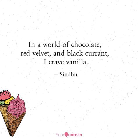 In a world of chocolate, ... | Quotes & Writings by dory's blue ink ...