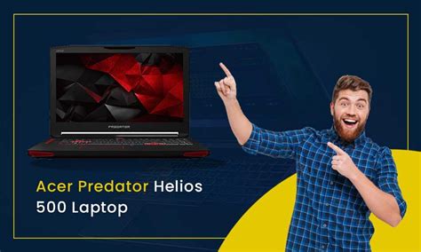 Acer Predator Helios 500 17 AMD Review 2022- By Expert