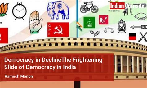 Democracy in Decline:The Frightening Slide of Democracy in India Ramesh Menon :: Indian Currents ...