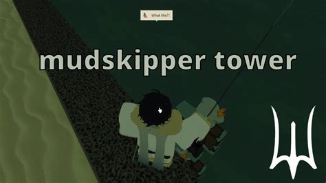 mudskipper tower | Deepwoken - YouTube