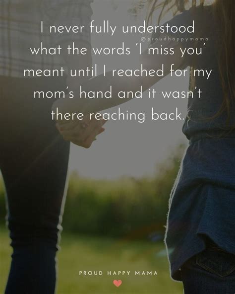 50 Heartfelt Missing Mom Quotes About Losing A Mother