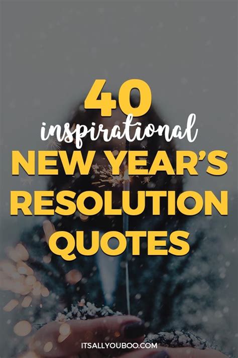 40 Inspirational New Year’s Resolution Quotes | Resolution quotes, Quotes about new year, New ...