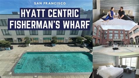 Hyatt Centric Fisherman’s Wharf San Francisco - Hotel Walk Through Tour ...