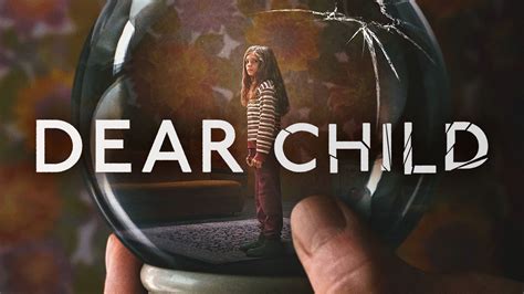 Dear Child - Netflix Limited Series - Where To Watch