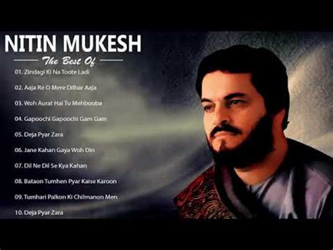 नितिन मुकेश के बेहतरीन हिंदी गीत Superhit Songs Of Nitin Mukesh II Evergreen Songs Of Nitin ...