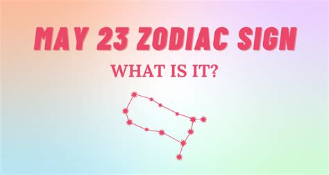 May 23 Zodiac Sign Explained | So Syncd