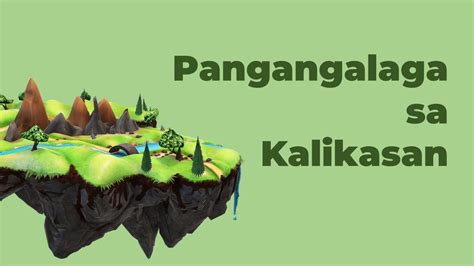 EsP 10 Module 2: Pangangalaga sa Kalikasan - YouTube