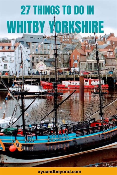 27 Things To Do In Whitby