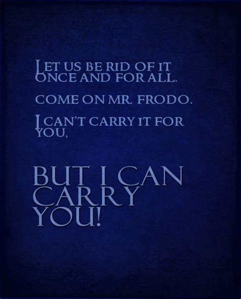 Inspirational Quotes From Lord Of The Rings. QuotesGram