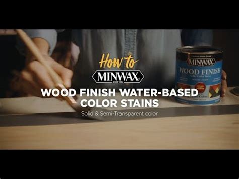 Minwax® | How to Use Wood Finish Water-Based Color Stain - YouTube