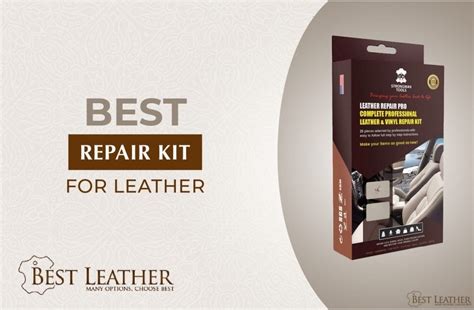 Leather Repair Kits: All You Need to Know - BestLeather.org