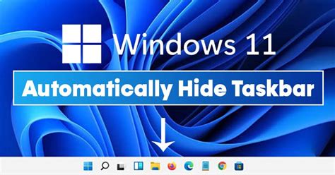 How to Automatically Hide Taskbar in Windows 11