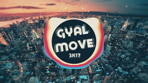 DJ Ribs – Gyal Move (Remix) Lyrics | Genius Lyrics