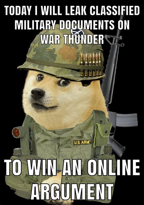 That'll show em | /r/dogelore | War Thunder Military Document Leaks | Know Your Meme