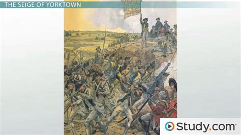 The Battle of Yorktown | Overview & Legacy - Lesson | Study.com