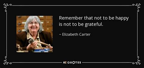 QUOTES BY ELIZABETH CARTER | A-Z Quotes