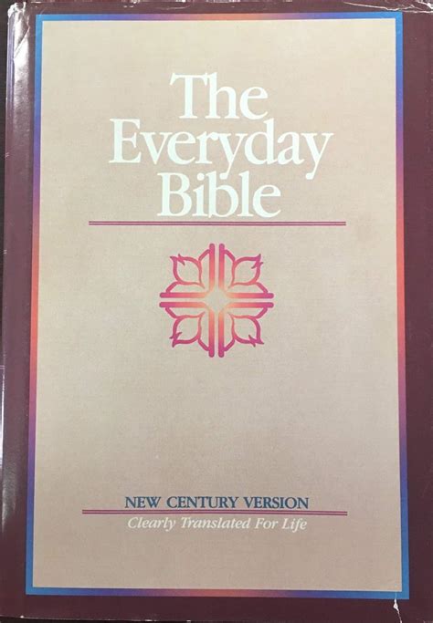 The Everyday Bible: New Century Version: Clearly Translated for Life: Worthy Publishing ...