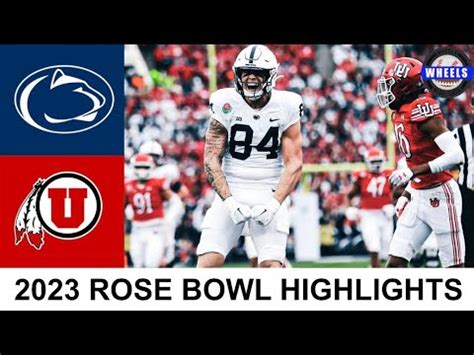 #11 Penn State vs #8 Utah Highlights | 2023 Rose Bowl | 2023 College ...