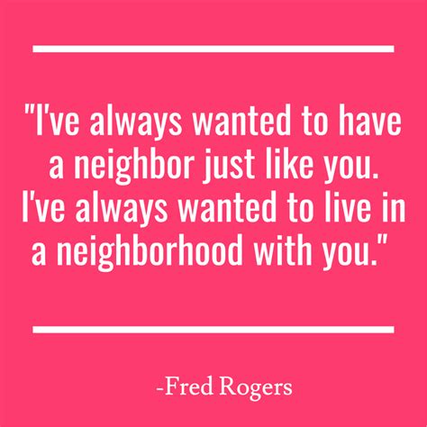 Top 10 Most Inspiring Mr. Rogers Quotes | Mr rogers quote, Neighborhood ...