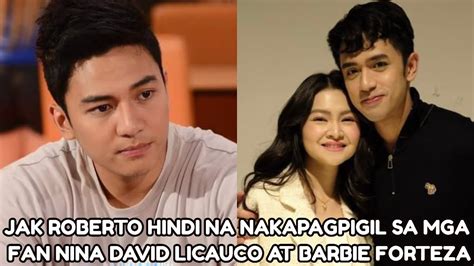 Jak Roberto TULUYAN Ng NAGSELOS Kay David Licauco At Barbie Forteza ...