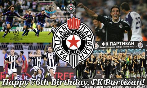 Happy Birthday, Partizan Belgrade! from your rivals, Red Star (Crvena ...