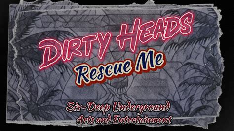 Dirty Heads - Rescue Me Chords - Chordify