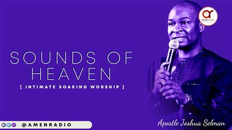 (Video): Apostle Joshua Selman – The Sounds of Heaven (Koinonia Worship) - Gospelloop.com