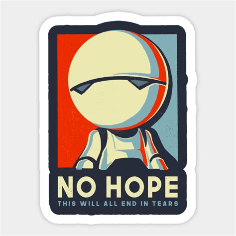 No Hope Sign - Vote Marvin Paranoid Android - Hitchhiker's Guide to the Galaxy - Hitchhikers ...