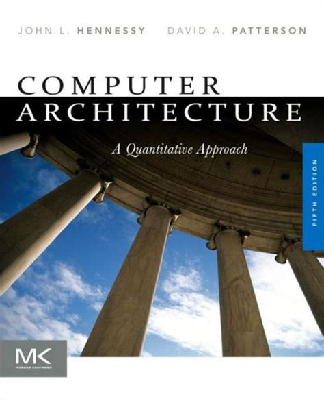 Computer Architecture: A Quantitative Approach by John L. Hennessy ...