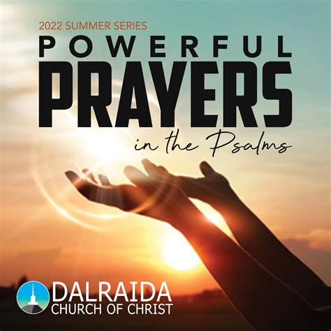 Powerful Prayers in the Psalms - Dalraida church of Christ