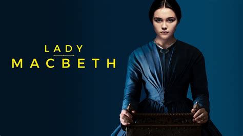 Lady Macbeth (2016) - AZ Movies