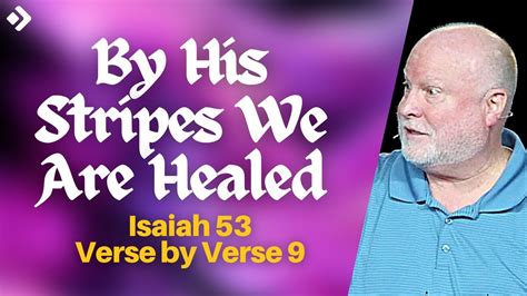 By Jesus' Stripes We Are Healed: Isaiah 53 Verse by Verse | Pastor Allen Nolan Full Sermon - YouTube