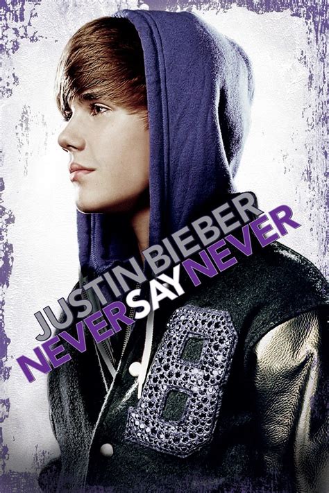 Justin Bieber: Never Say Never Pictures - Rotten Tomatoes