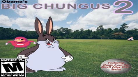 Big Chungus 2 Imgflip