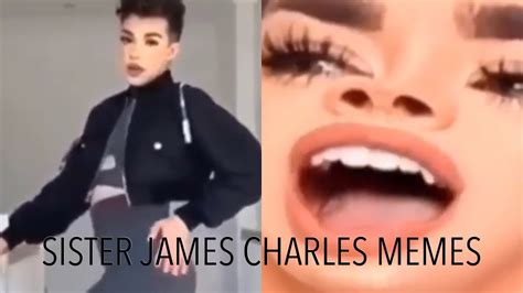 James Charles Memes Hi Sisters - HI SISTERS JAMES CHARLES MEME ...