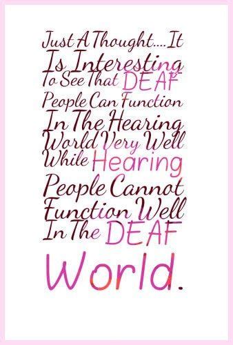 Deafness Quotes with Images - centralofsuccess | Deaf quotes, Deaf awareness, Deaf