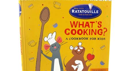 Dan the Pixar Fan: Ratatouille: What's Cooking? A Cookbook for Kids