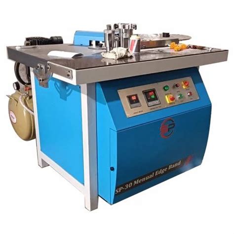 SP-30 Manual Edge Banding Machine at Rs 130000/piece in Rajkot | ID: 2849224407748