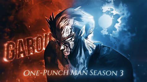 One-Punch Man S3 "Garou" - Ladykiller!「AMV/EDIT」4K - YouTube