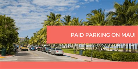 Paid Parking on Maui - Wailea Ekahi Village